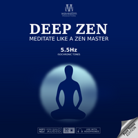 DEEP ZEN 5.5Hz 30 Minutes Day Session Pure Tones Edition